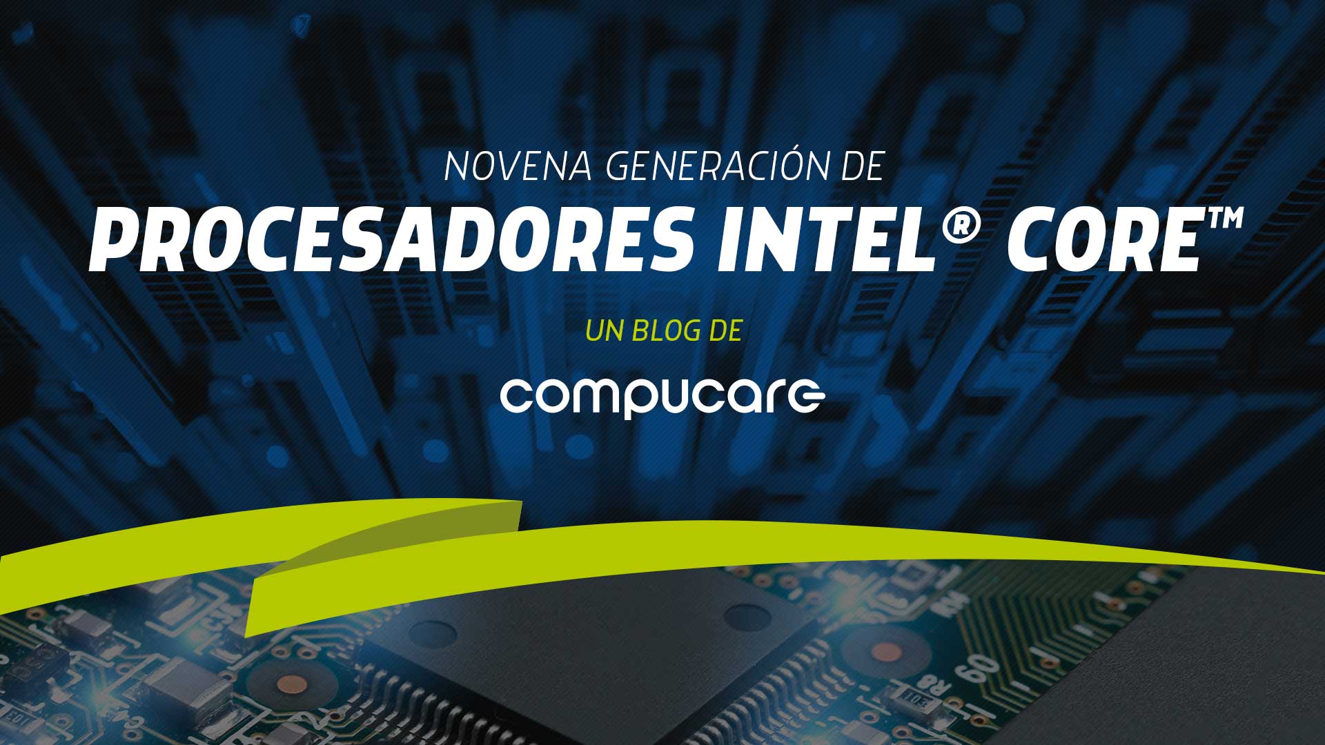 Novena generación de procesadores Intel Core